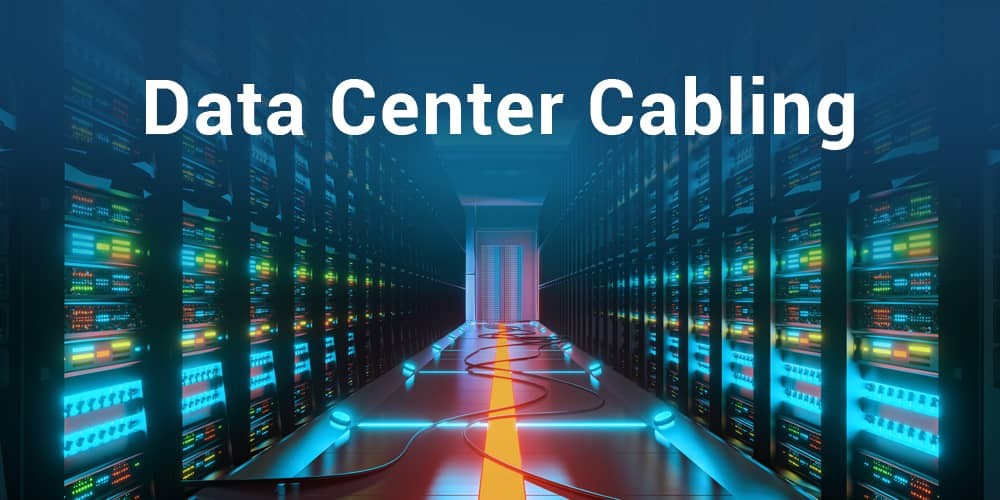 What-is-Data-Center-Cabling