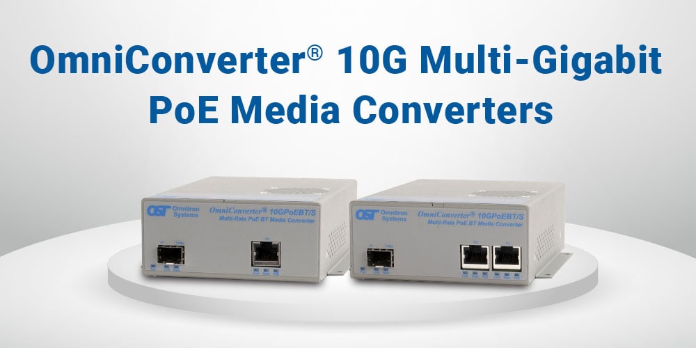 10G Multi GigabitMulti Rate PoE Media Converters