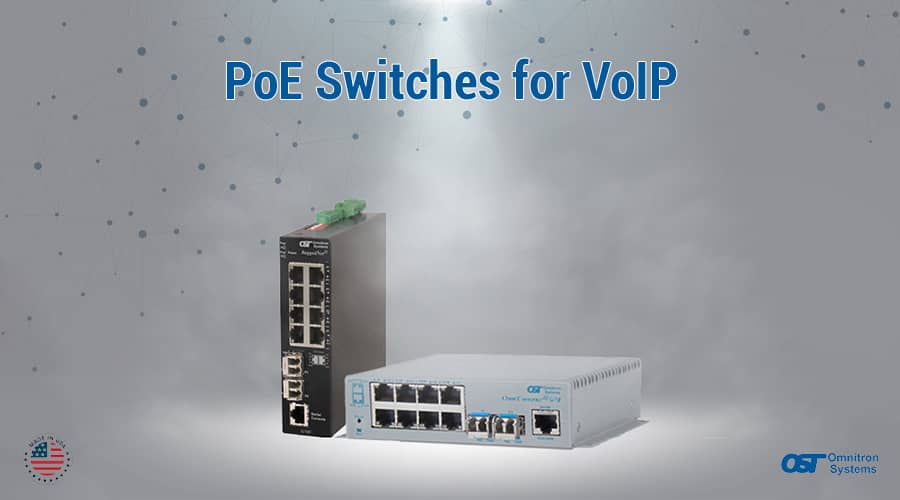 PoE Switches for VoIP