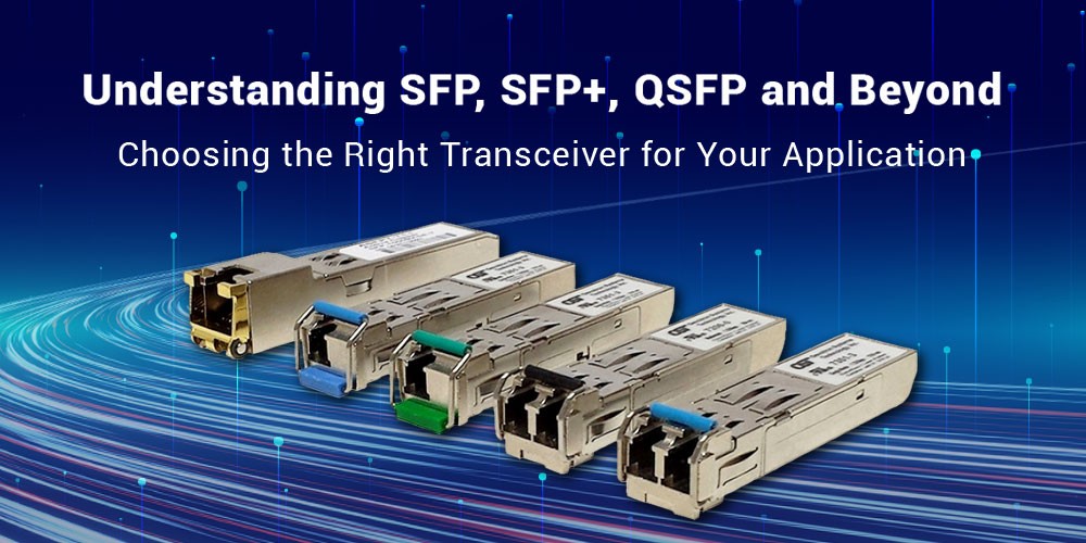Understanding-SFP-SFP-QSFP