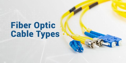 Fiber Optic Cable Types: A Complete Guide to Single Mode and Multimode Fibers