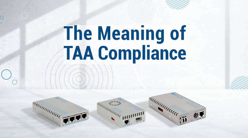 What is TAA (Trade Agreements Act) Compliance? Blog