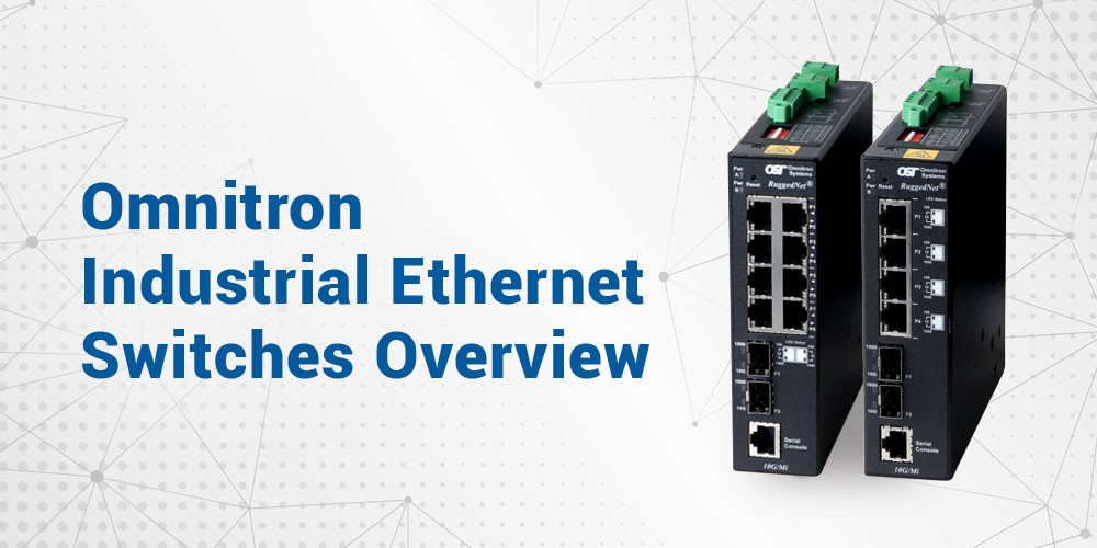 Omnitron-Industrial-Ethernet-Switches-Overview