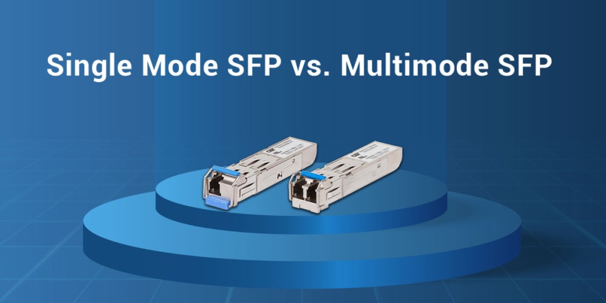What is the Difference Between Single-Mode SFP and Multimode SFP